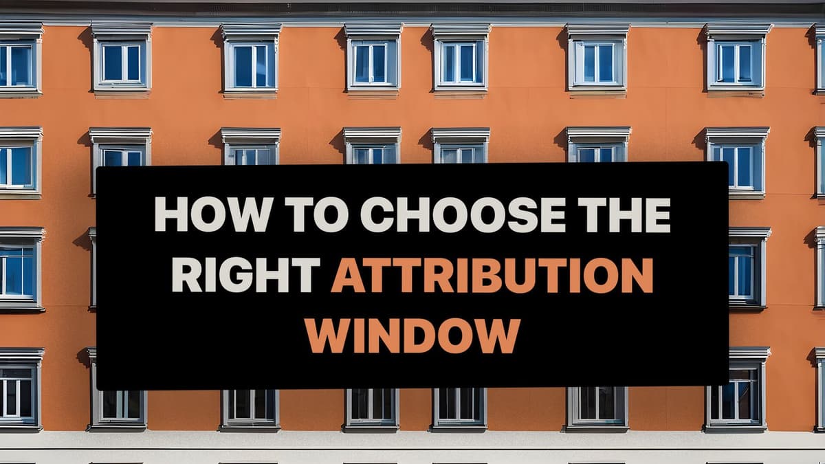 How to choose the correct attribution window for email campaigns